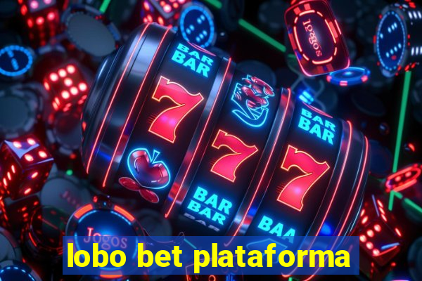 lobo bet plataforma